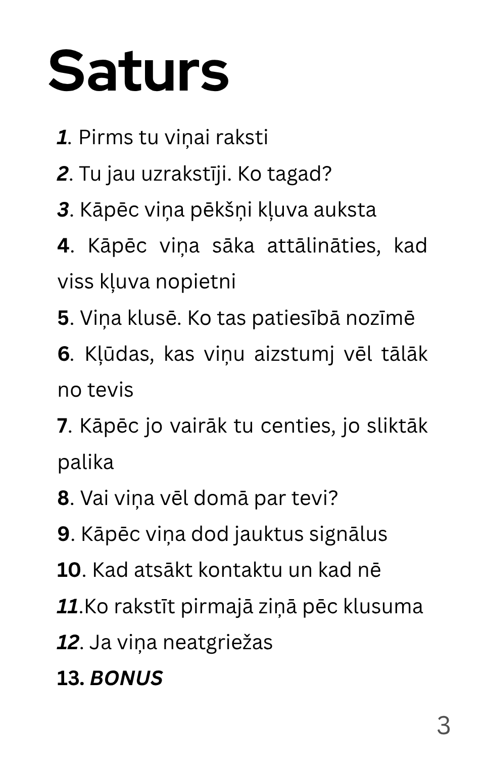 Ja viņa aizgāja — izlasi šo pirms raksti vēl vienu ziņu.